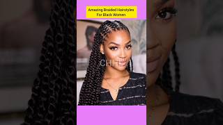 Amazing Braided Hairstyles For Black Women  Trendy Hair Ideas  Braids  Stylish [upl. by Hadlee]