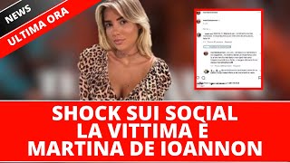 Martina de Ioannon di Temptation Island vittima di forti insulti sui social  Tutto bloccato [upl. by Hctub545]