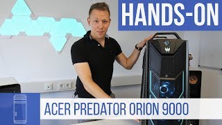 Außen hui innen pfui Acer Predator Orion 9000 [upl. by Ivan544]