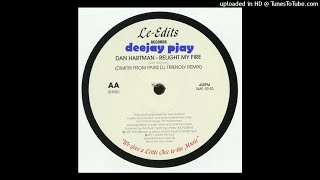 Dan Hartman  Relight My Fire Dimitri From Paris Dj Friendly Mix [upl. by Ainevuol]