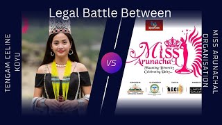 Clashes Between Former Miss Arunachal Vs Miss Arunachal Organisation  Who Will Win In Legal Battle [upl. by Ebocaj]