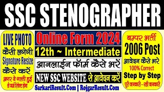 SSC Stenographer Online Form 2024  2006 Post  Form Kaise Bhare  Step by Step  Photo Sign Upload [upl. by Retlaw]