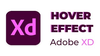 Create Hover effect on Adobe XD [upl. by Klehm]