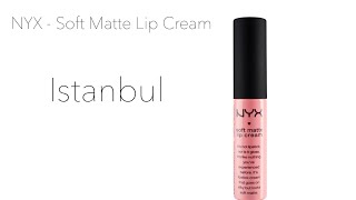 REVIEW NYX Soft Matte Lip Cream  ISTANBUL [upl. by Delwin]