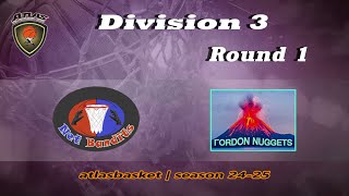 Atlasbasket  Div 3Round 1  NET BANDITS vs ΓΟΡDON NUGGETS [upl. by Enelyk]