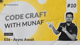 AsyncAwait in ES6  Code Craft with Munaf  EP10 [upl. by Lenhart]