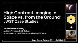 Space vs Ground JWST Case Studies  Kimberly WardDuong Smith College [upl. by Marsha229]