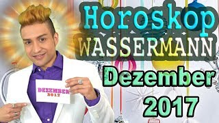 Aszendent Wassermann Horoskop Dezember 2017 [upl. by Melborn]