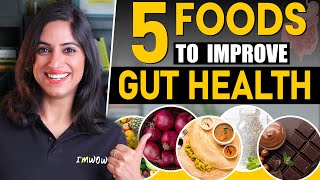 5 FOODS TO FIX YOUR GUT  By GunjanShouts [upl. by Lagiba]