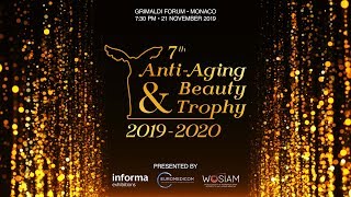 7th AntiAging amp Beauty Trophy 20192020 [upl. by Acnaiv93]