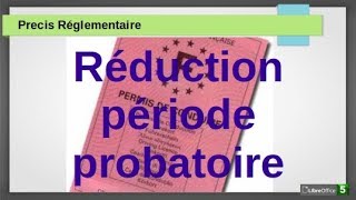 Réduction période probatoire permis de conduire [upl. by Adai]