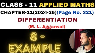 8 Example l Chapter 11 l DIFFERENTIATION l example8 Class 11th Applied Maths l M L Aggarwal 202425 [upl. by Elinet]