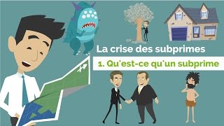 LA CRISE DES SUBPRIMES 1ère partie  DME [upl. by Ruperto]