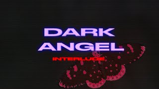 iann dior  dark angel interlude Official Lyric Video [upl. by Uphemia]