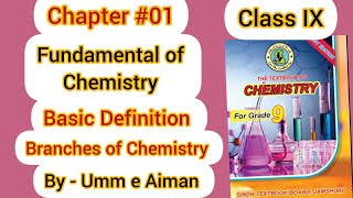 Class 9 Chemistry Chap01 Branches of Chemistry Basic definitions By Umm e Aiman [upl. by Coulson]