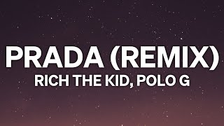 Rich The Kid  Prada Remix Lyrics ft Polo G [upl. by Marutani]