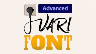 VariFont Advanced Tutorial [upl. by Terrie]