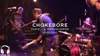 CHOKEBORE  Live in Paris [upl. by Ahsatak349]