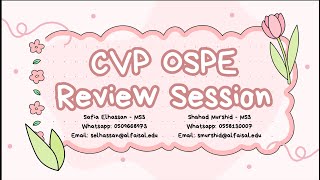 OSPE Review  Safia Elhassan amp Shahad Murshid  CVP 112 [upl. by Haelahk]