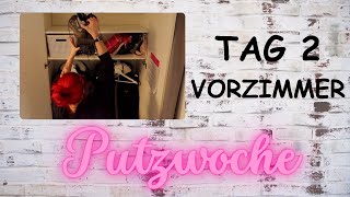 Putzwoche Tag 2 Vorzimmer [upl. by Raina]