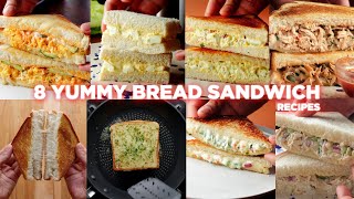 8 Easy Bread Sandwich Recipes [upl. by Naej]