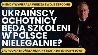 Ukraińscy ochotnicy będą szkoleni w Polsce nielegalnie  dr Leszek Sykulski [upl. by Mandelbaum]