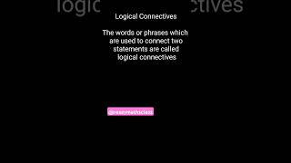 shorts Class 12 Logical Connectives Mathematical logic maths [upl. by Albur]