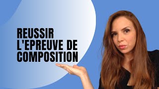 Mes conseils pour réussir lépreuve de composition [upl. by Nitfa]