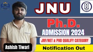 JNU PHD ADMISSION 2024 ll PHD Admission 202425 ll JNU PHD NOTIFICATION ll Ashish Tiwari [upl. by Brenan304]