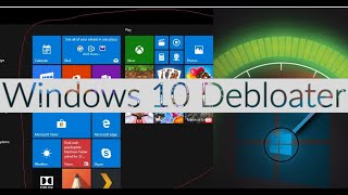 How to Remove bloated apps and make your windows Faster  Ft Windows 10 Debloater [upl. by Pruchno992]