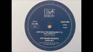 Joey Mauro Presents Clock On 5 – Love Kills The Mayerling Part 2 Vocal Version [upl. by Atalee625]