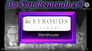 Do You Remember Strouds Linen Warehouse [upl. by Ahsitauq]