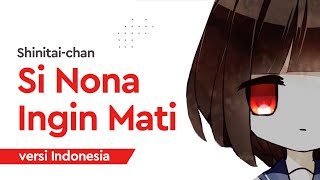 【gicchi】Shinitaichan versi Indonesia  シニタイちゃん [upl. by Ilak]