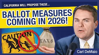 New CA Ballot Measures Coming in 2026 [upl. by Segroeg392]