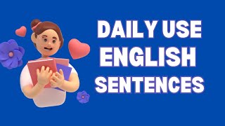 how to talk english in daily life part 3  daily use english sentences for kids [upl. by Manno]