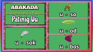 ABAKADA Unang Hakbang sa Pagbasa at Pagpapantig  Mga Salitang nagsisimula sa Patinig Uu Part 5 [upl. by Niram]