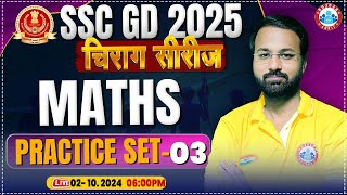 SSC GD Maths Class  SSC GD 2025  SSC GD Maths Practice Set 03  by Deepak Sir SSC GD चिराग सीरीज [upl. by Reffotsirk]