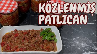 KÖZLENMİŞ PATLICAN 🍆 kışhazırlıkları kışlıksos yemektarifleri közkonserve meze pratiktarifler [upl. by Dalston]