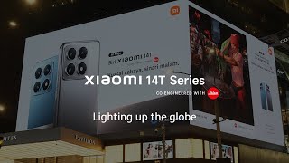 Xiaomi 14T Series  Lighting up the globe [upl. by Cestar16]