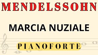 Felix Mendelssohn  Marcia Nuziale spartito per pianoforte [upl. by Zinnes]