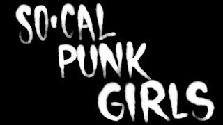 So Cal Punk Girls 2024 Mini Documentary [upl. by Francis]