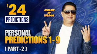 2024 Predictions For All Nos 19 Part 2 By Sanjay B Jumaani Health Wealth Career amp Relations [upl. by Yema335]