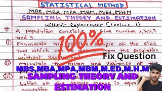 SAMPLING AND ESTIMATION PROBLEM Lecture1  without replacement  MBS  MBA  MPAMBM MEd MHM [upl. by Sonstrom]