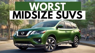 The 7 Least Reliable Midsize SUVs 2024  Avoid Buying [upl. by Enihsnus]