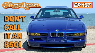 The E31 BMW 850CSi and other 8series — The Carmudgeon Show Jason Cammisa amp Derek TamScott — Ep 157 [upl. by Hnil]