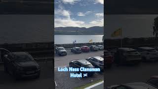 Loch Ness Clansman Hotel Sept 2024 highlands scotland lochnessmonster [upl. by Ayo]