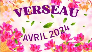 ♒️ VERSEAU  AVRIL 2024 🔮 UN VENT DE CHANGEMENTS MAGNIFIQUE [upl. by Ardek]