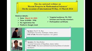 National webinar on ‘Recent Progress in Mathematical Sciences’ to celebrate International Pi Day [upl. by Claudius]