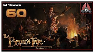 Lets Play The Bards Tale IV Barrows Deep With CohhCarnage  Episode 60 [upl. by Selmore]