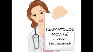 Reumatolog móvi e o lekach biologicznych [upl. by Vaclava]